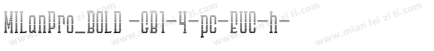 MILanPro_BOLD -GB1-4-pc-EUC-h字体转换